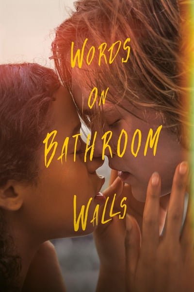 ดูหนัง Words on Bathroom Walls (2020)