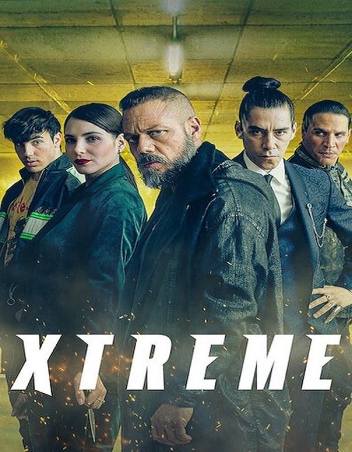 ดูหนัง Xtreme (Xtremo) (2021) เอ็กซ์ตรีม