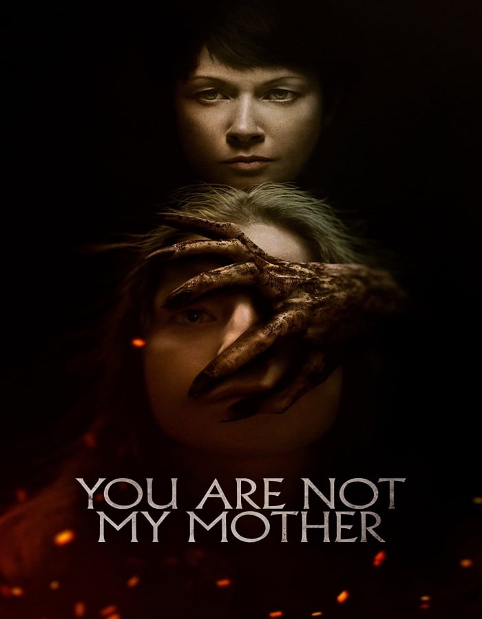 ดูหนัง You Are Not My Mother (2021) มาร(ดา)จำแลง