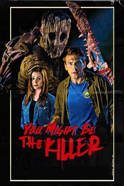 ดูหนังออนไลน์ You Might Be the Killer (2018)