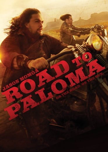 ดูหนังออนไลน์ Road to Paloma (2014) ถนนคนแค้น